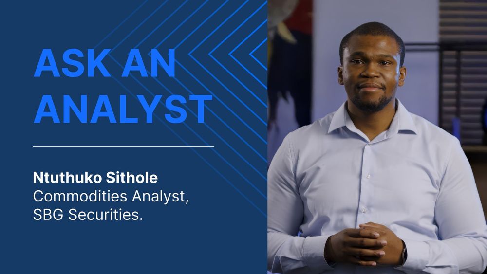 Ask an Analyst, Ntuthuko Sithole, SBG Securities, China, steel, commodities, ron ore, coal, base metals